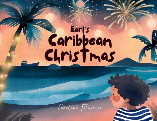 Earl's Caribbean Christmas - Charlene Tolentino