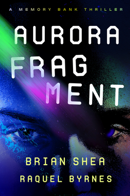 Aurora Fragment - Raquel Byrnes