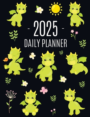 Dragon Planner 2025: Cute Daily Organizer (12 Months) Pretty Scheduler With Friendly Baby Dragon - Happy Oak Tree Press