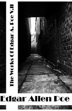 The Works Of Edgar Allen Poe Volume II: (Edgar Allen Poe Classics Collection) - Edgar Allen Poe