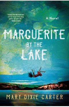 Marguerite by the Lake - Mary Dixie Carter