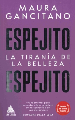 Espejito, Espejito - Maura Gancitano