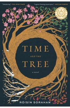 Coperta cărții 'Time and the Tree: a novel (2nd edition) - Róisín Sorahan'