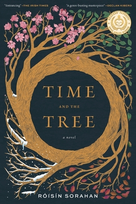 Coperta cărții 'Time and the Tree: a novel (2nd edition) - Róisín Sorahan'