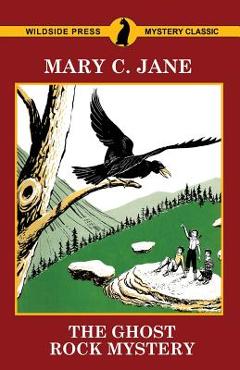 Poza produsului The Ghost Rock Mystery - Mary C. Jane