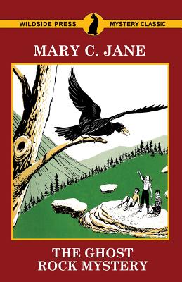 The Ghost Rock Mystery - Mary C. Jane