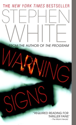 Warning Signs: A Novel of Suspense - Stephen White