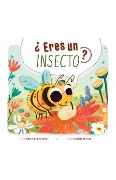 Coperta cărții '¿Eres Un Insecto? - Thomas Kingsley Troupe'