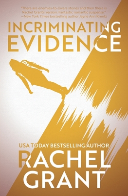 Coperta cărții 'Incriminating Evidence - Rachel Grant'