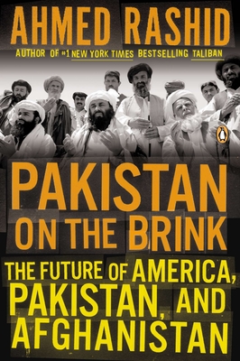 Coperta cărții 'Pakistan on the Brink: The Future of America, Pakistan, and Afghanistan - Ahmed Rashid'