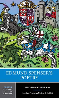 Edmund Spenser's Poetry: A Norton Critical Edition - Edmund Spenser