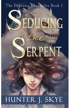 Seducing the Serpent: A Paranormal Monster Romance - Hunter J. Skye