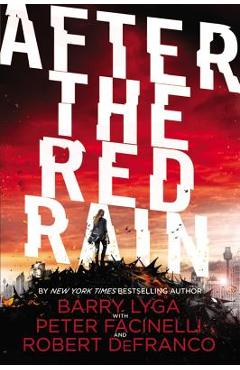 After the Red Rain - Barry Lyga