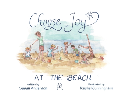 Choose Joy at the Beach - Susan Anderson