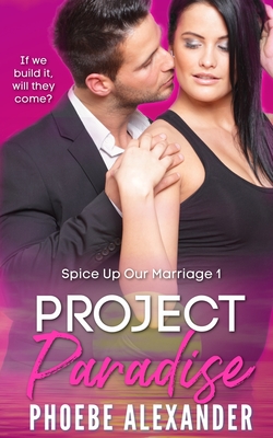 Project Paradise - Phoebe Alexander