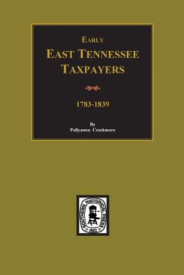 Coperta cărții 'Early East Tennessee Taxpayers - Pollyanna Creekmore'