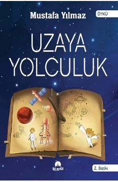 Poza produsului Uzaya Yolculuk - Mustafa Yılmaz