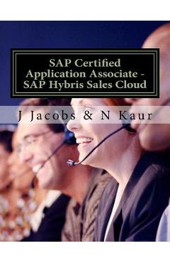 Poza produsului SAP Certified Application Associate - SAP Hybris Sales Cloud - N. Kaur