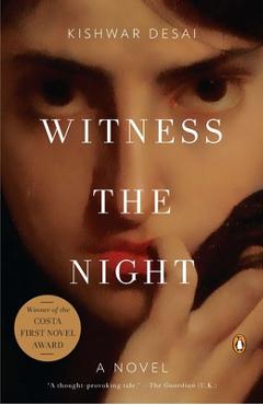 Witness the Night - Kishwar Desai