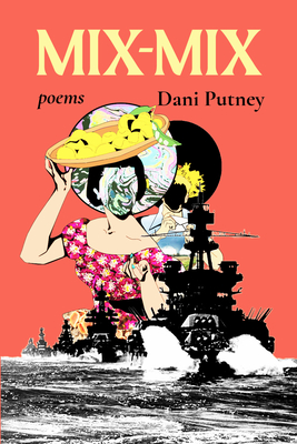 Mix-Mix - Dani Putney