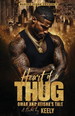 Heart of a Thug: Omar & Keisha's Tale - 
