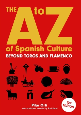 Coperta cărții 'The A to Z of Spanish Culture - Pilar Orti'