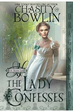 Coperta cărții 'The Lady Confesses - Chasity Bowlin'