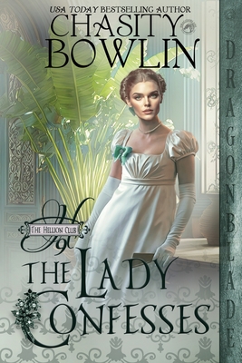 The Lady Confesses - Chasity Bowlin