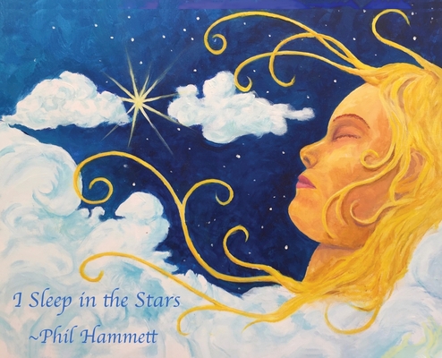 I Sleep in the Stars - Phil Hammett