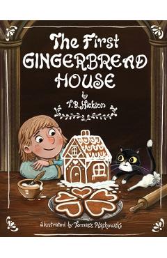 Coperta cărții 'The First Gingerbread House - Tomasz Pląskowski'