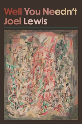 Well You Needn't - Joel Lewis