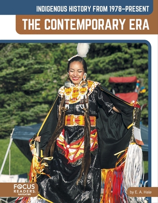 Indigenous History from 1978-Present: The Contemporary Era - E. A. Hale