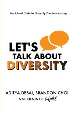Coperta cărții 'Let's Talk About Diversity - Aditya Desai'