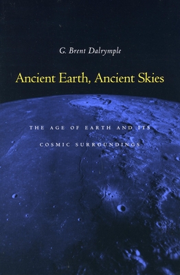 Coperta cărții 'The Age of the Earth - G. Brent Dalrymple'