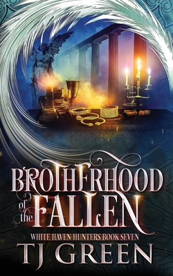 Brotherhood of the Fallen: Paranormal Mysteries - Tj Green