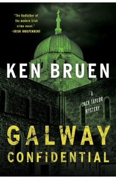 Poza produsului Galway Confidential: A Jack Taylor Novel - Ken Bruen