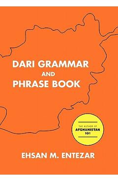 Dari Grammar and Phrase Book - Ehsan M. Entezar