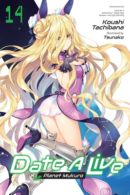 Date a Live, Vol. 14 (Light Novel) - Koushi Tachibana