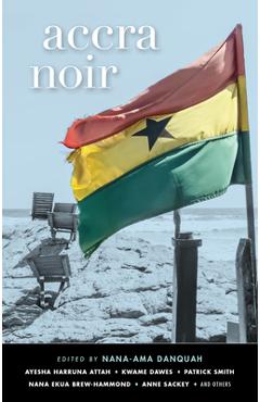 Coperta cărții 'Accra Noir - Nana-ama Danquah'