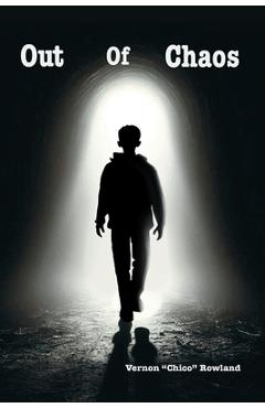 Coperta cărții 'Out of Chaos - Vernon Rowland'