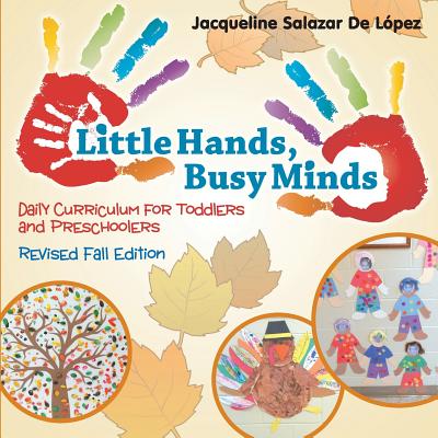 Coperta cărții 'Little Hands, Busy Minds Revised Fall Edition - Jacqueline Salazar De Lopez'