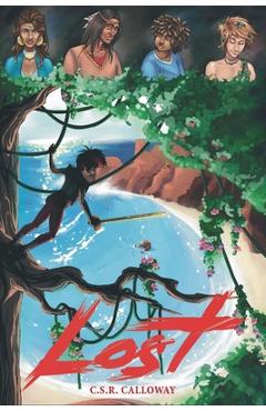 Coperta cărții 'Lost: a Never novella - C. S. R. Calloway'