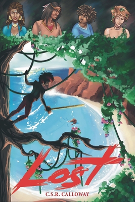 Coperta cărții 'Lost: a Never novella - C. S. R. Calloway'