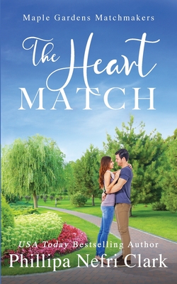 The Heart Match - Phillipa Nefri Clark