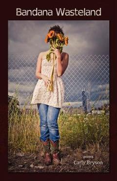 Coperta cărții 'Bandana Wasteland - Carly Bryson'