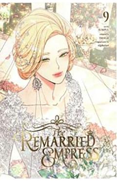 Coperta cărții 'The Remarried Empress, Vol. 9 -'