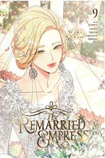The Remarried Empress, Vol. 9 -