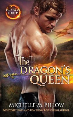 The Dragon's Queen: A Qurilixen World Novel - Michelle M. Pillow