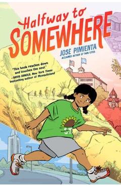Halfway to Somewhere: (A Graphic Novel) - Jose Pimienta