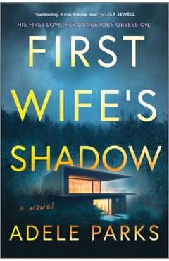 Coperta cărții 'First Wife's Shadow: A Must-Read Gripping Domestic Psychological Suspense Crime Thriller from the Bestselling Author of'